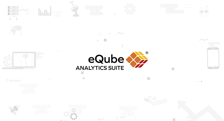 Powerful eQube Analytics Solutions- Analytics Suite